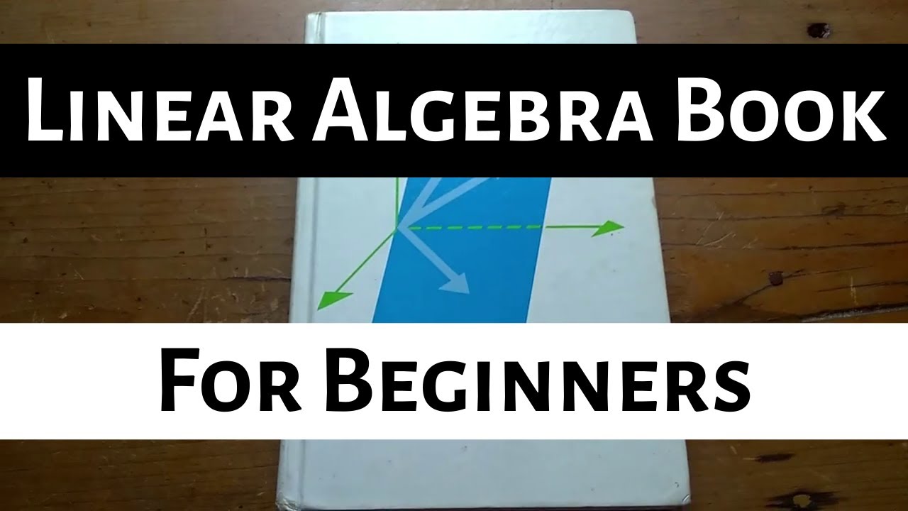 Linear Algebra Book for Beginners: Elementary Linear Algebra by Howard Anton
