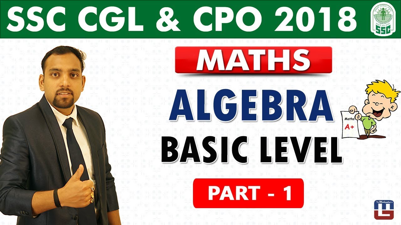 SSC CGL 2018 | CPO 2018  | Algebra | Basic Level | Part 1 | Maths | 6:00 pm