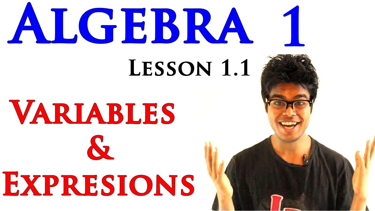 Algebra 1 Lessons 1.1 - What Are Variables and Expressions | ALGEBRA 1 FOR BEGINNERS