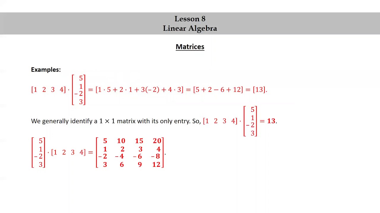 Pure Math for Pre-Beginners - Lesson 8 - Linear Algebra - Part 1 - Matrices