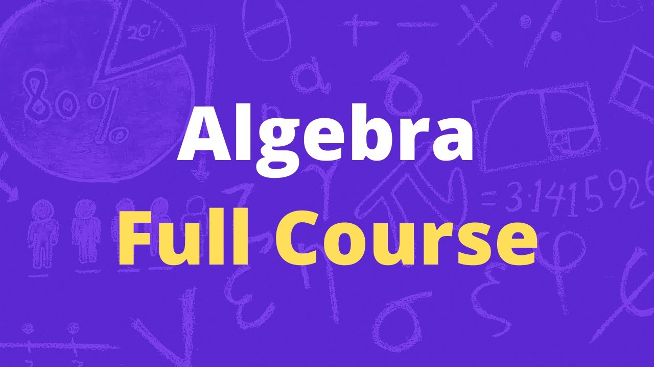 Algebra for Beginners | Algebra Full Course