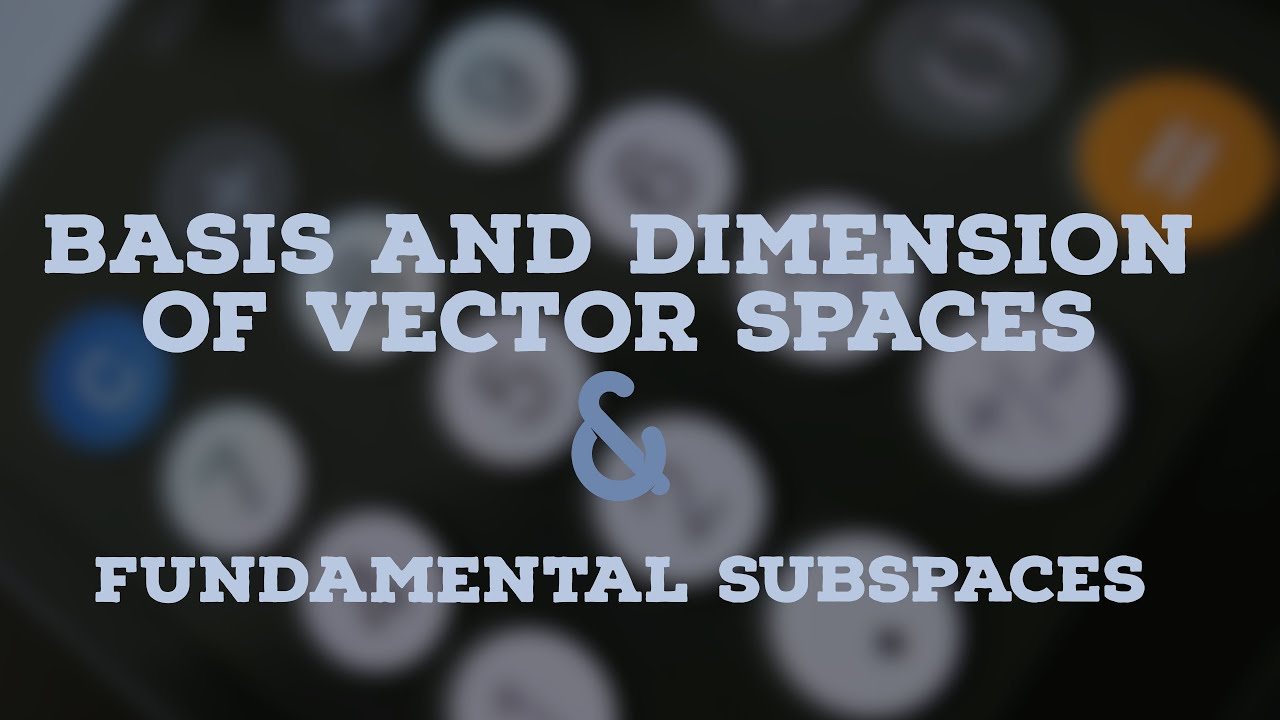 What is Basis And Dimension in Linear Algebra ( Beginners )