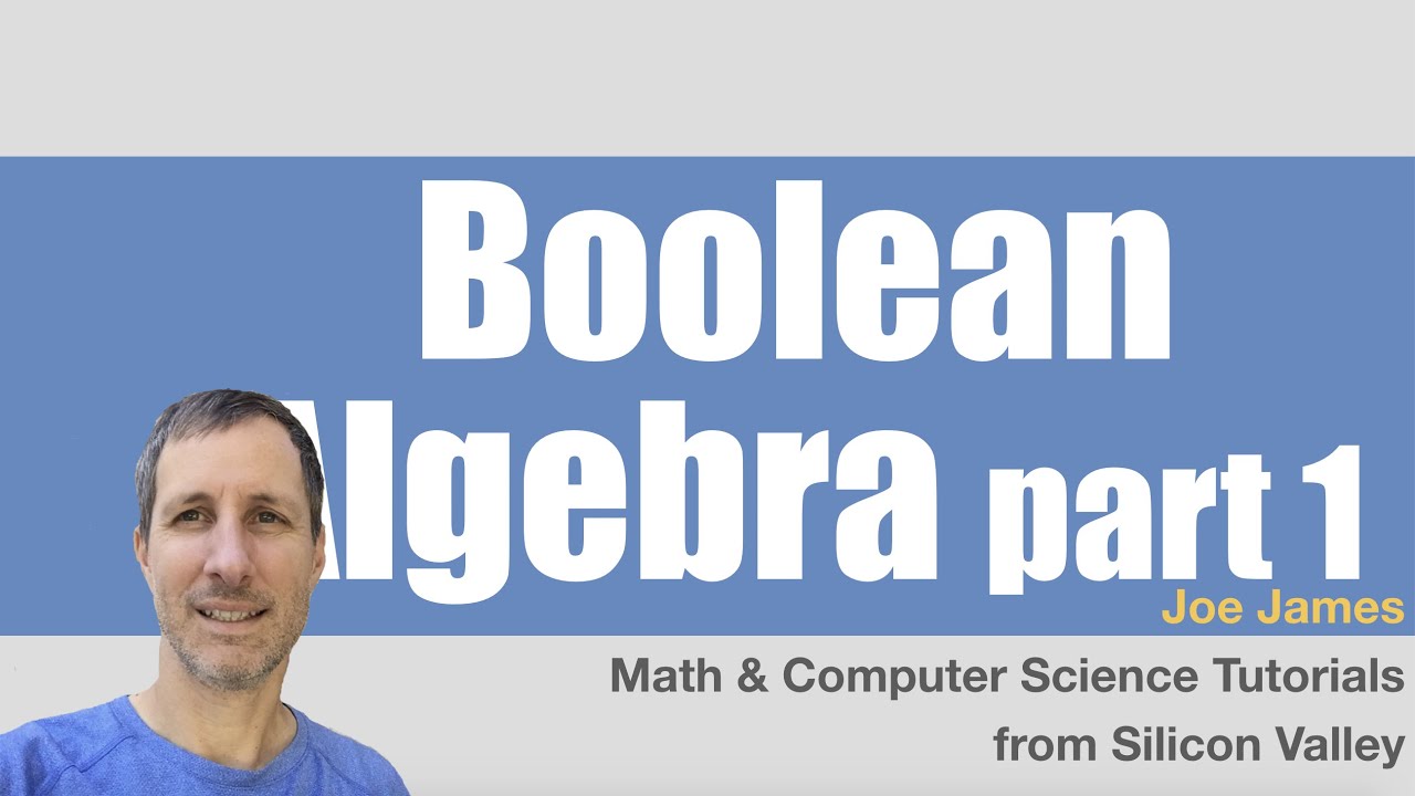 Boolean Algebra Explained part-1