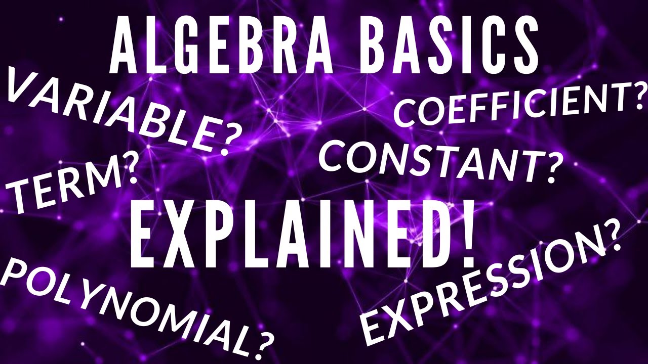 Algebra for beginners: Explained!